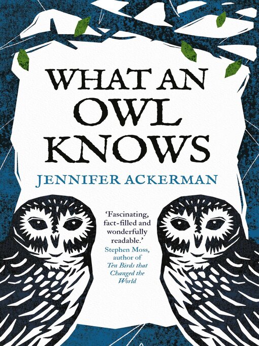 Title details for What an Owl Knows by Jennifer Ackerman - Wait list
